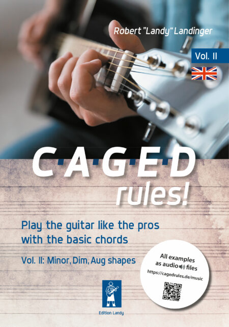 CAGED rules! Bd. 1 - CAGED System for Guitar - Basic Book 2